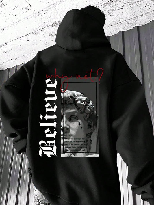 "Believe – Why Not?" Artistic Graphic Hoodie