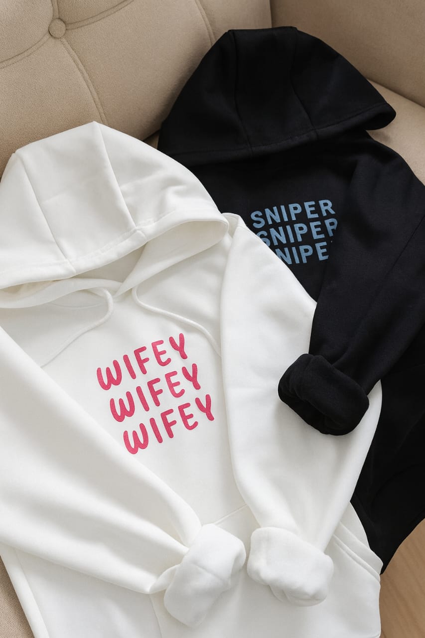 Couple & Lifestyle Printed Hoodies – “Wifey” & “Sniper” Edition