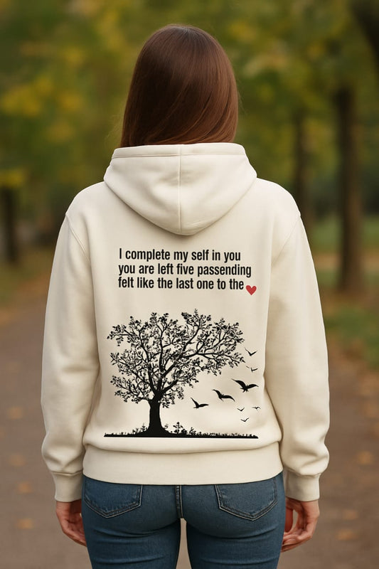 “I Complete Myself in You” Romantic Graphic Hoodie
